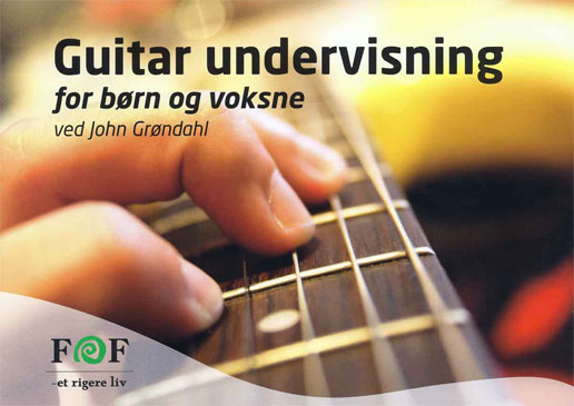 Guitar undervisning for børn og voksne ved John Grøndahl
